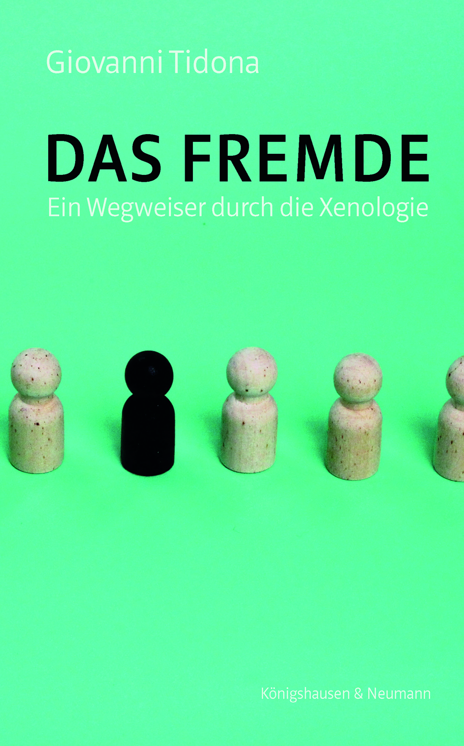 Cover des Buches "Das Fremde. Ein Wegweiser durch die Xenologie" von Giovanni Tidona.